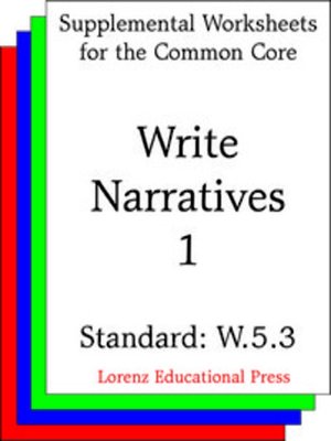 cover image of CCSS W.5.3 Write Narratives 1